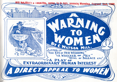 His Majesty's Theatre: A Warning to Women